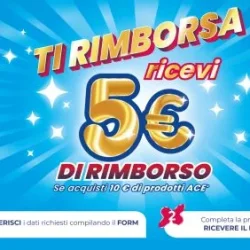 ACE ti rimborsa 5€ sui tuoi acquisti per una casa pulita e igienizzata!