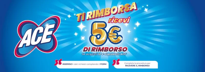 ACE ti rimborsa 5€ sui tuoi acquisti per una casa pulita e igienizzata!