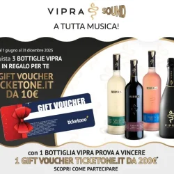 VIPRA Sound a Tutta Musica: vinci o ricevi Gift Voucher TicketOne!